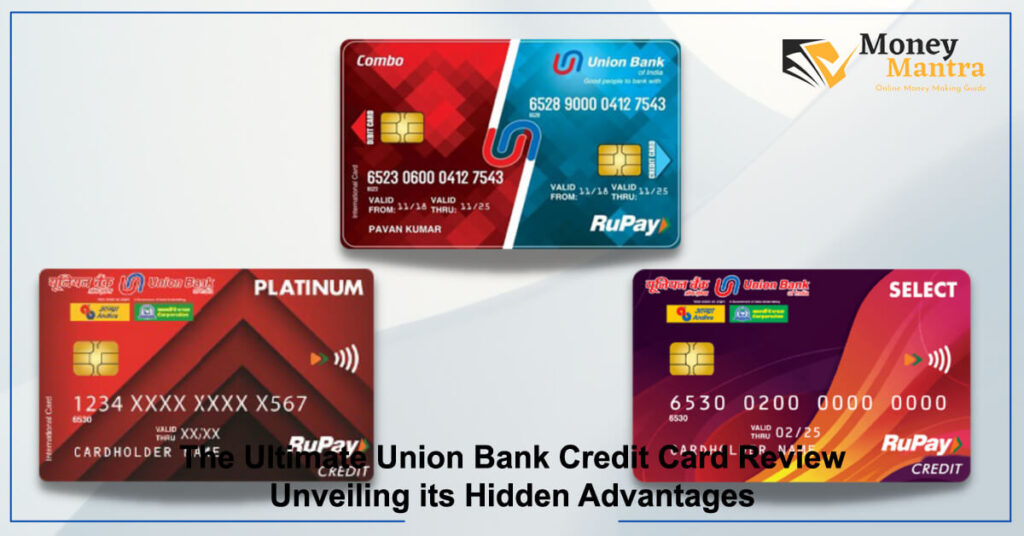 The Ultimate Union Bank Credit Card Review – Unveiling its Hidden Advantages