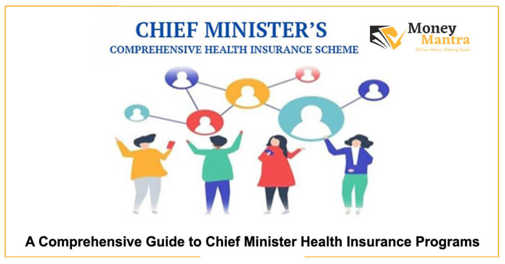 A Comprehensive Guide to Chief Minister Health Insurance Programs