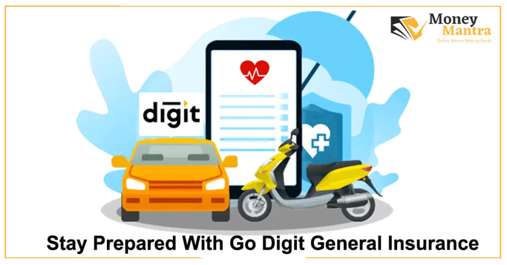 Stay Prepared With Go Digit General Insurance