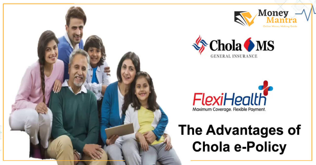 The Advantages of Chola e-Policy