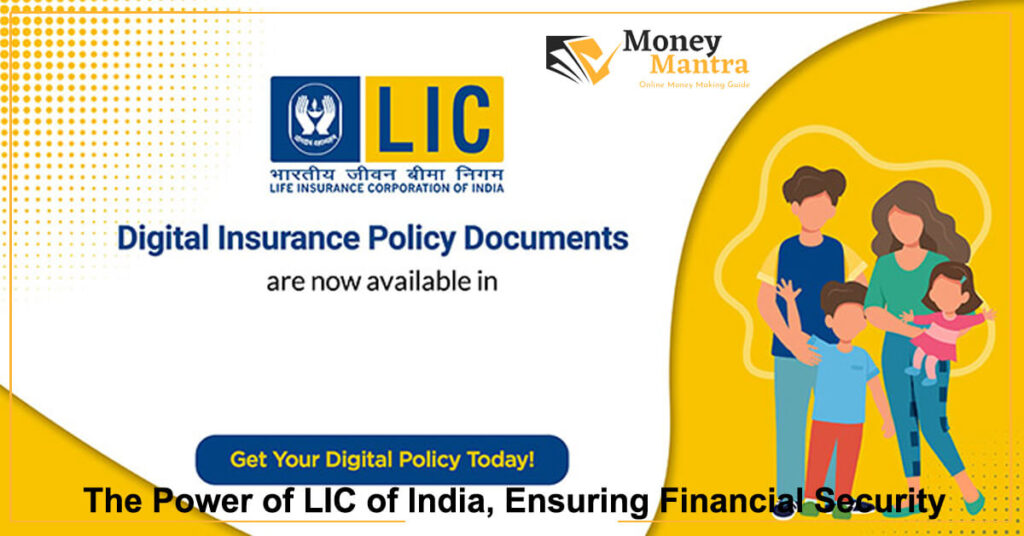 The Power of LIC of India, Ensuring Financial Security