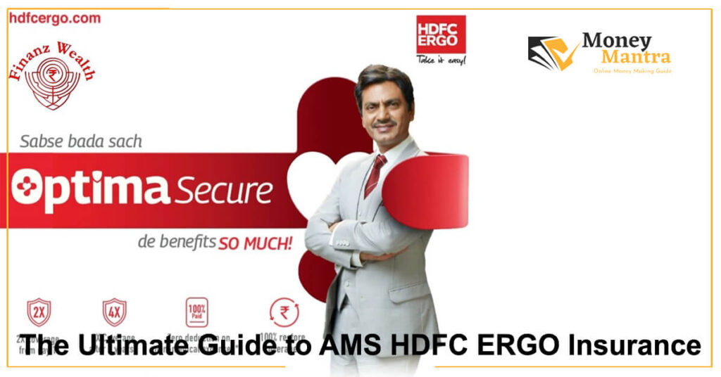 The Ultimate Guide to AMS HDFC ERGO Insurance