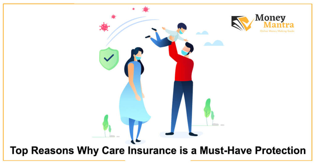 Top Reasons Why Care Insurance is a Must-Have Protection